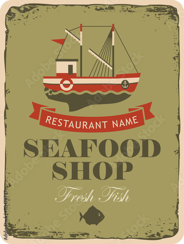 Retro banner for a restaurant or seafood shop with fishing boats and fish