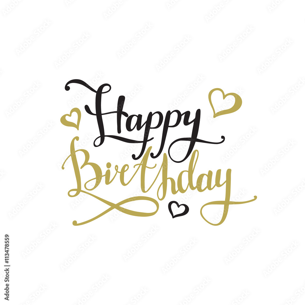 Fototapeta premium Vector Happy Birthday design concept. Hand lettered inscription. Gift card 