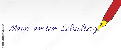 Mein erster Schultag in Schreibschrift