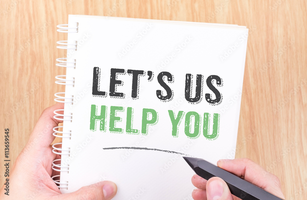 Let's us help you word on white ring binder notebook with hand h Let's us help you word on white ring binder notebook with hand h