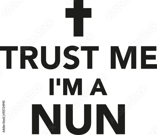 Trust me I'm a nun