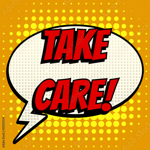 Take care comic book bubble text retro style
