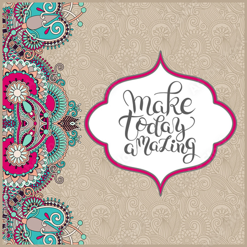 make today amazing hand drawn typography poster on ethnic floral