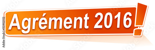 agrément 2016 sur étiquette orange