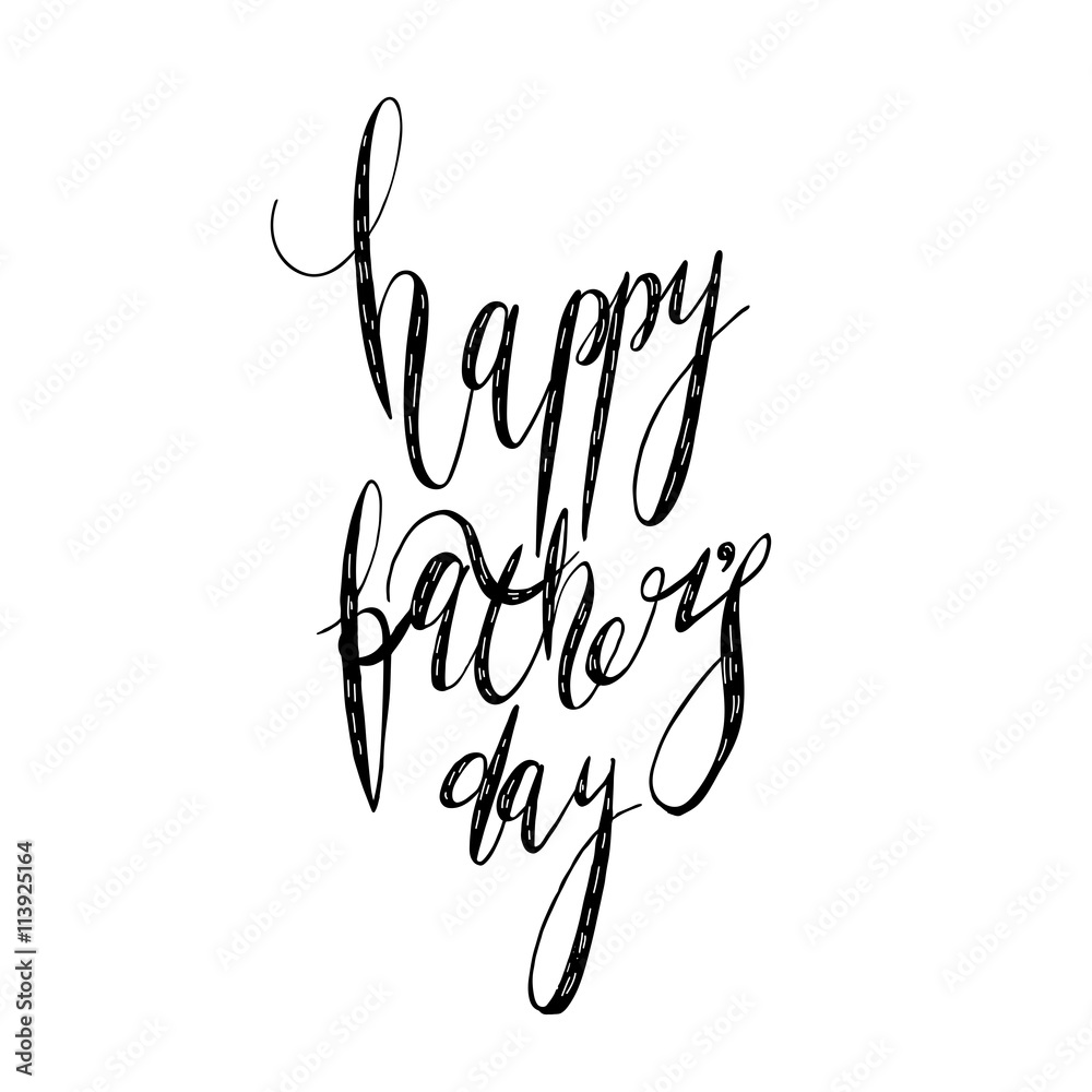 Happy Father's Day vector black hand lettering Happy Father's Day vector black hand lettering
