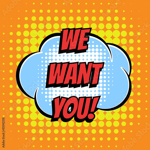 We want you comic book bubble text retro style