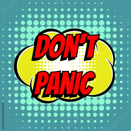 Dont panic comic book bubble text retro style