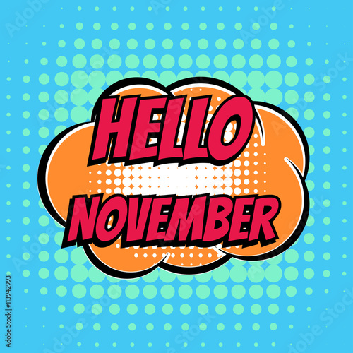 Hello november comic book bubble text retro style