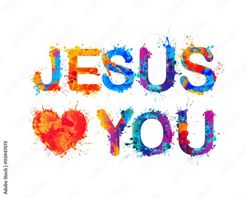 Jesus loves you - obrazy, fototapety, plakaty 