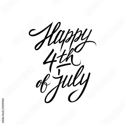 Happy 4th of July handwritten greeting. Hand drawn lettering. Vector illustration.