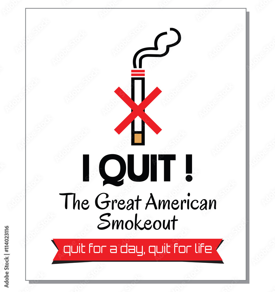 Obraz premium Great American Smoke Out, for poster and background. easy to modify