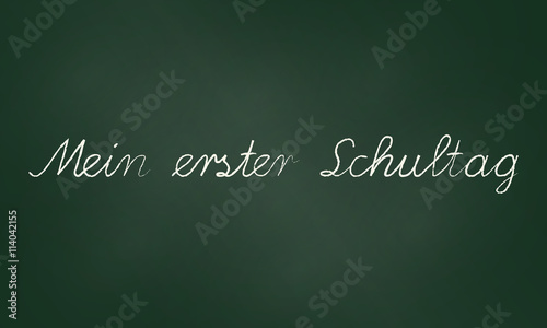 Mein erster Schultag - Tafel in Grün