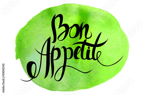 Bon appetit hand drawn lettering.