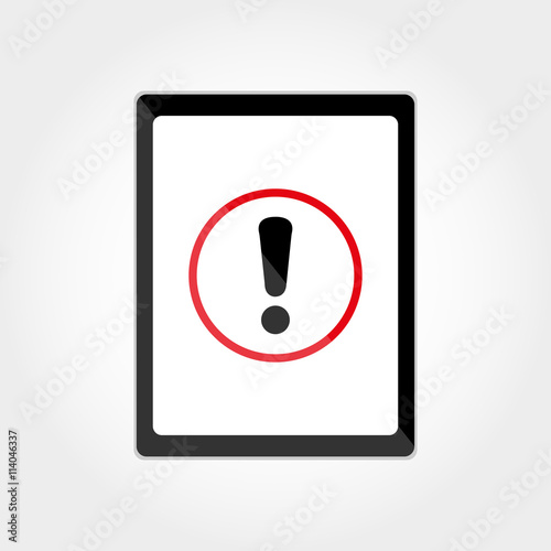 The tablet warning exclamation gray background