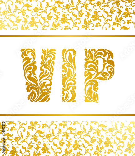 Template for a banner with the inscription VIP. Inscription VIP of floral decorative pattern.