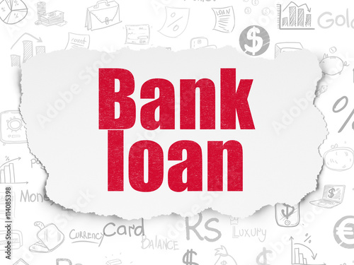 Banking concept  Bank Loan on Torn Paper background