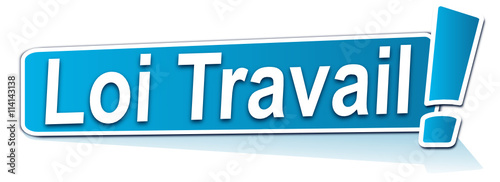 loi travail sur étiquette bleue