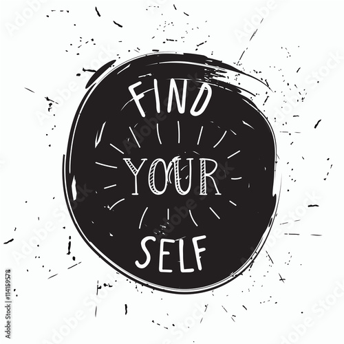 Find yourself. Simple youthful motivational poster