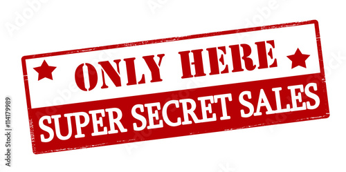 Only here super secret sales