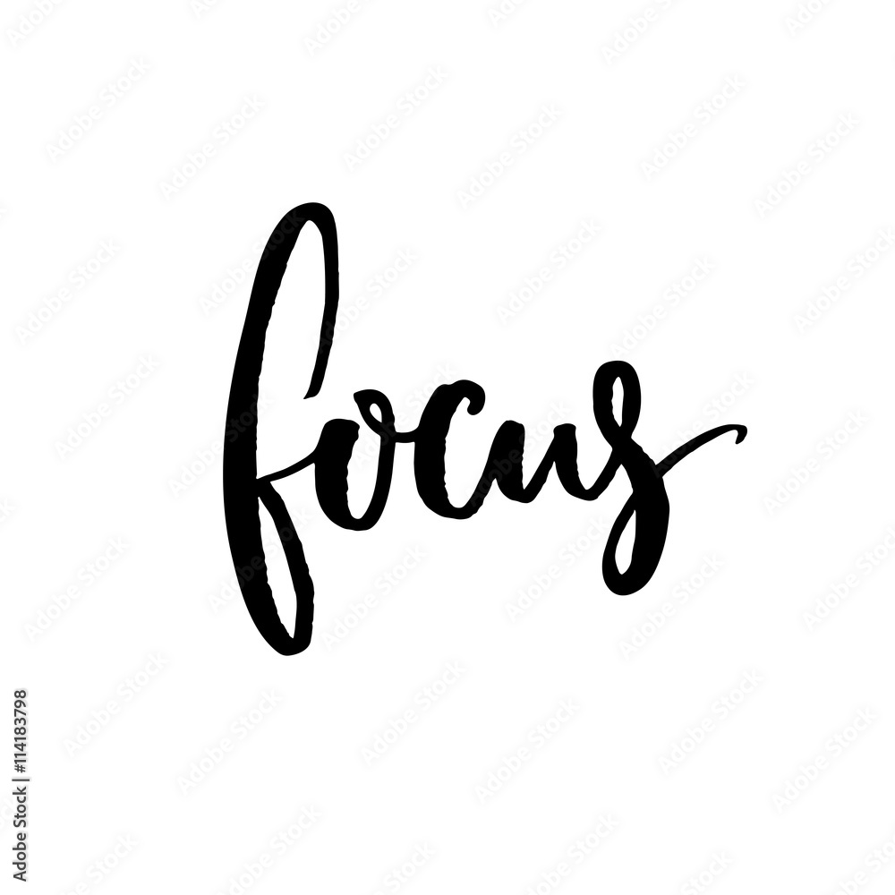 Focus. Minimalistic design about concentration and work. Vector black lettering isolated on white background. Focus. Minimalistic design about concentration and work. Vector black lettering isolated on white background.