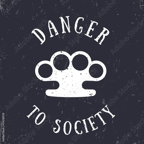 t-shirt print with knuckles, danger to society