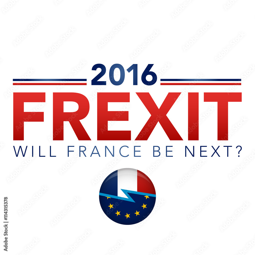 Fototapeta premium FREXIT France Decision to Leave the EU
