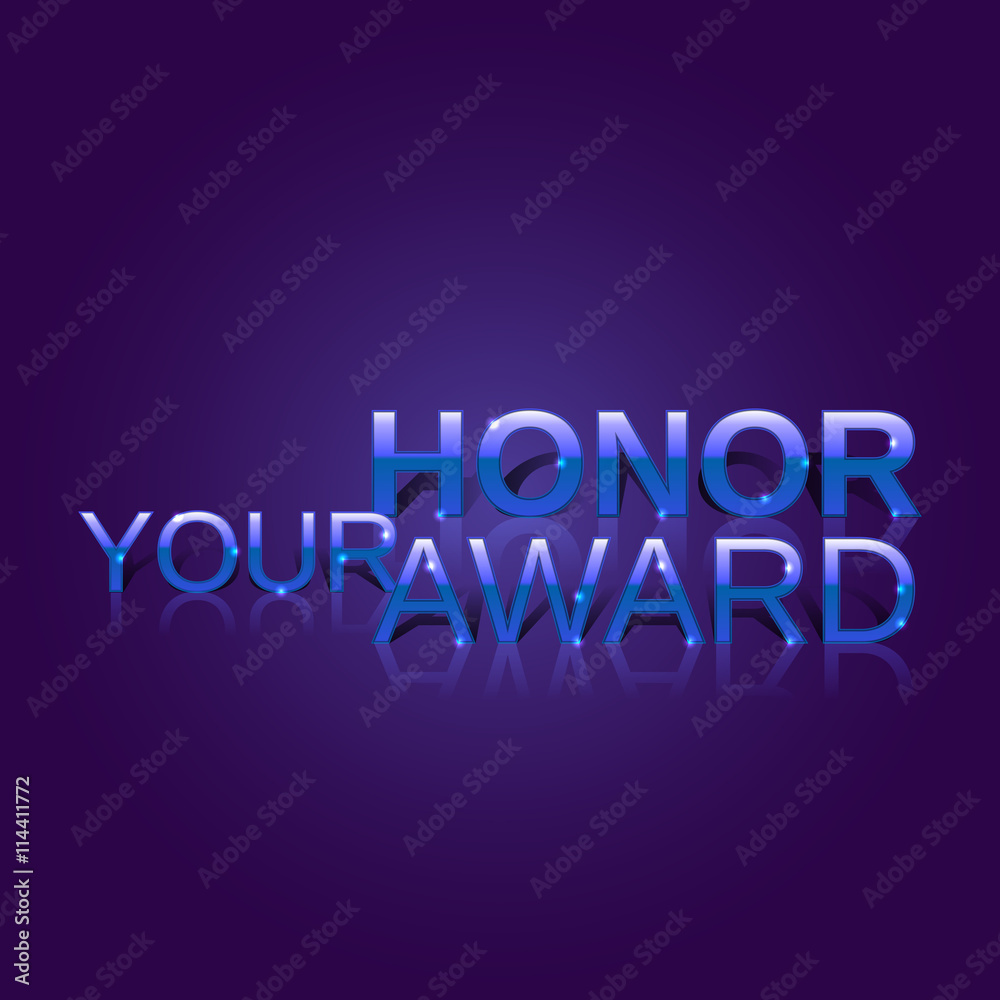 Art Deco style. Luxury characters. Your Honor Award. Celebration ceremony concept. Award background. Stylish letters. Vector illustration