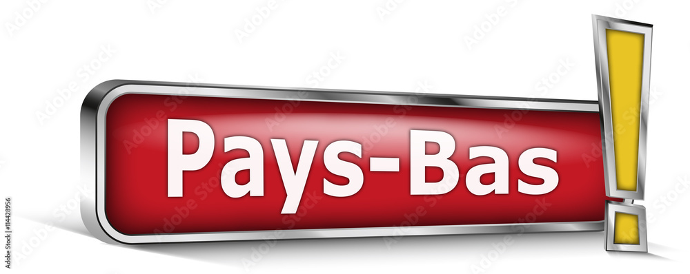 Pays-bas sur panneau rouge Pays-bas sur panneau rouge