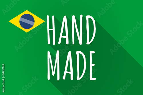 Long shadow Brazil flag with    the text HAND MADE