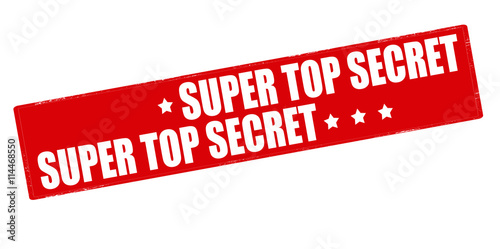 Super top secret