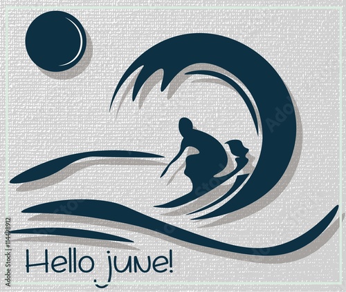 Hello June Summer Surfer Vector card. Creative poster with Surfer silhouette on grunge background. For print or design, greeting card or invitation