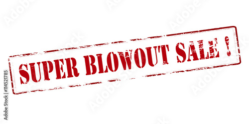 Super blowout sale
