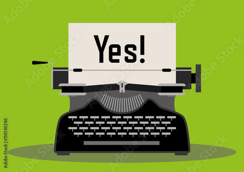 Typewriter with a paper saying Yes!