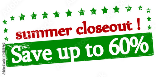 Summer closeout