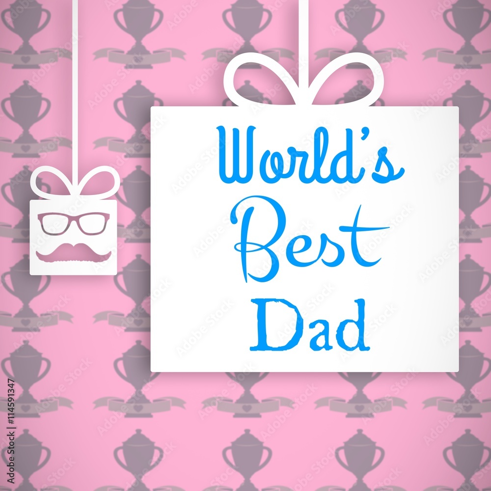 Worlds best dad message