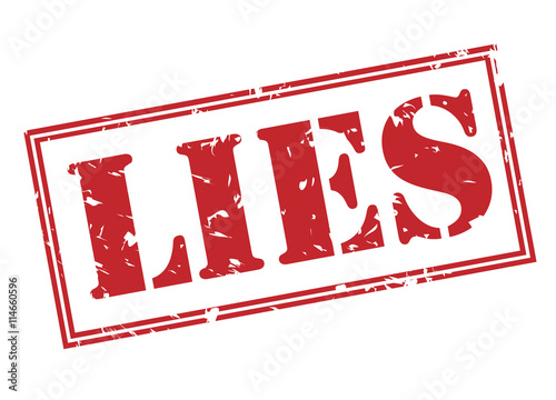 lies red stamp on white background photo