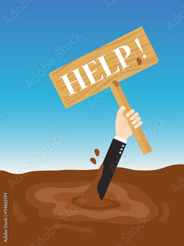businessman sinking in quicksand holding up wooden sign need help