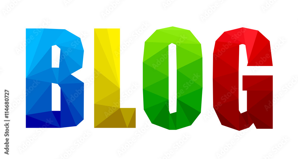 Fototapeta premium Multicoloured Vector Polygon Letters spelling out BLOG