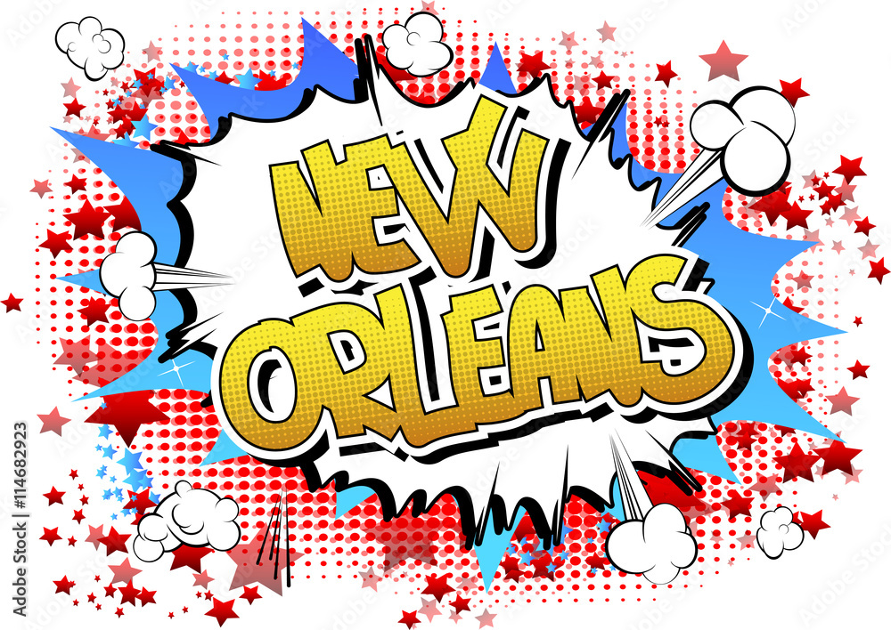 Fototapeta premium New Orleans - Comic book style word.
