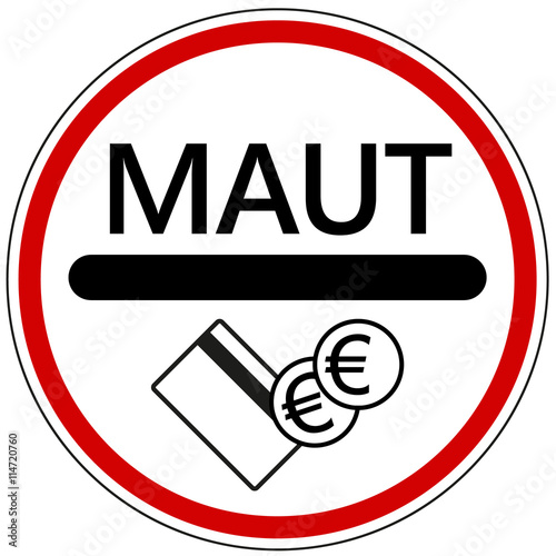 Verkehrszeichen Schild Maut