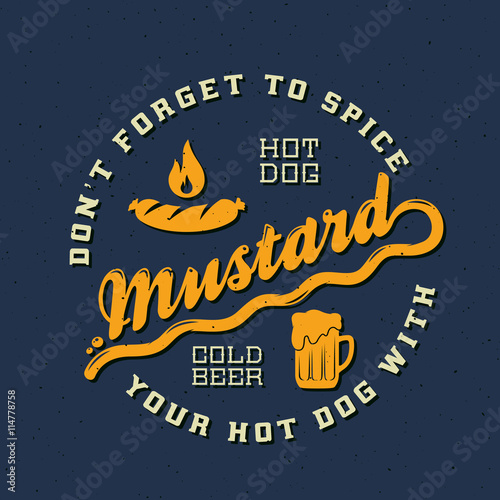 Mustard to Spice Your Hot Dog Vintage Vector Card, Poster or Label Template with Retro Typography and Shabby Texture.