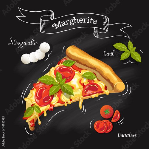 Slice of Pizza Margherita with ingredients. Tomatoes, mozzarella, basil and pizza on a blackboard. Image for the menu. Vector graphics