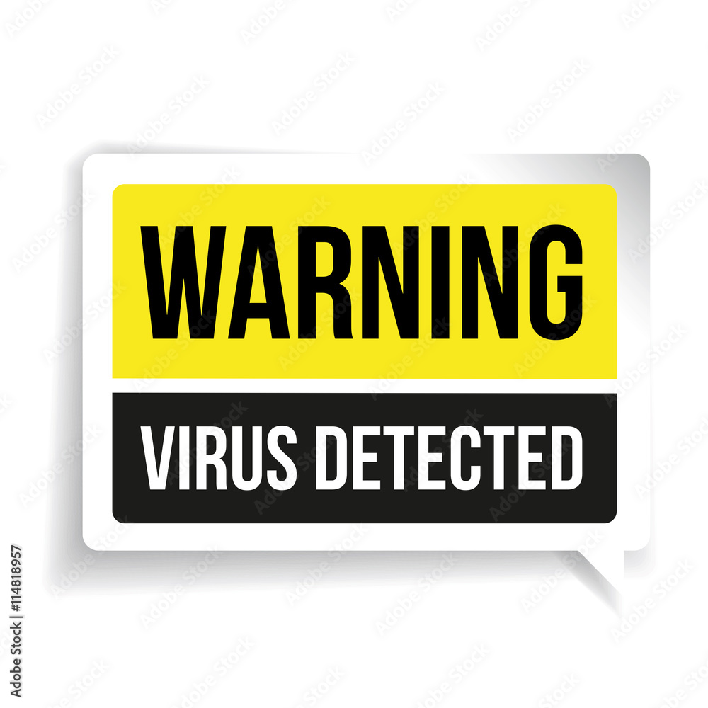 Warning Virus Detected. Security concept sign