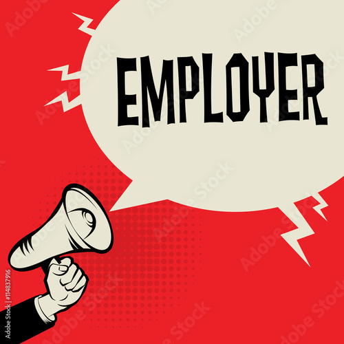 Megaphone Hand, business concept with text Employer