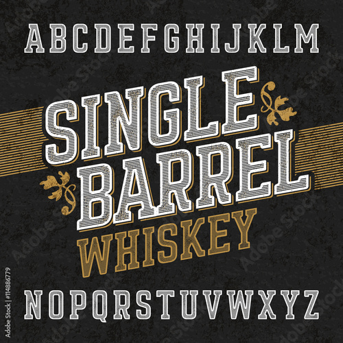 Single barrel whiskey label font with sample design. Ideal for any labels design in vintage style such as whiskey, absinthe, scotch, gin, rum or bourbon.