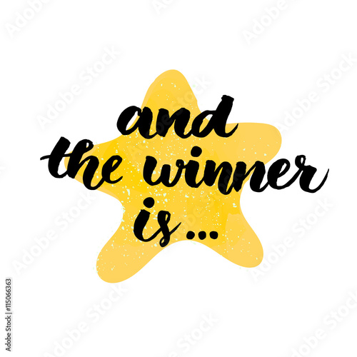 And the winner is. Giveaway banner for social media contests and special offer. Vector hand lettering at star background. 