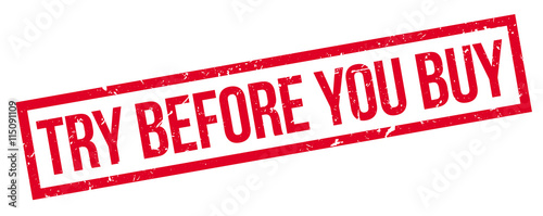 Try Before You Buy rubber stamp on white. Print, impress, overprint.