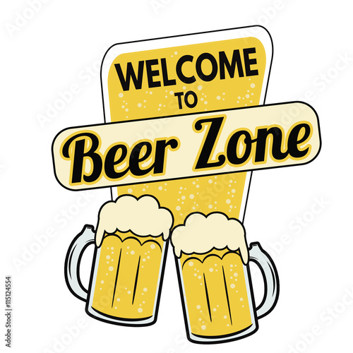 Welcome to beer zone label or sign