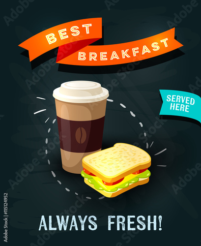 Best breakfast always fresh - chalkboard restaurant sign. Chalk styled poster, coffee to go and sandwich. Vector illustration, eps10.