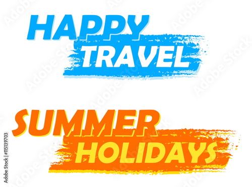 happy travel and summer holidays, blue and orange drawn labels,